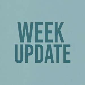 Week update!