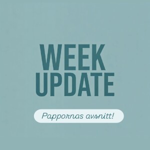 Week update!