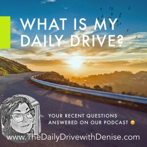 What is ”My Daily Drive”