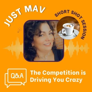 EP 138: Q and A: The Competition is Driving You Crazy