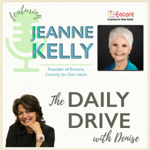 EP 031: Jeanne Kelly : Sing ON! Creative Expression Moves People Forward.