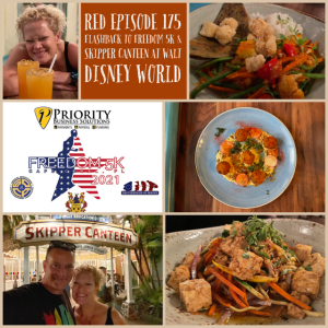RED Episode 175: Flashback to Freedom 5K and Skipper Canteen at Walt Disney World