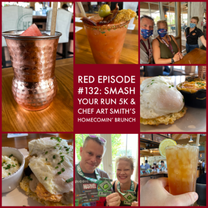 RED Episode #132: Smash Your Run 5K and Chef Art Smith’s Homecomin’ Brunch