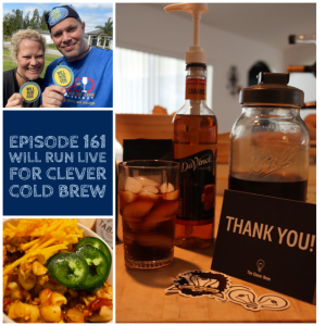 Episode 161: Will Run Live For Clever Cold Brew