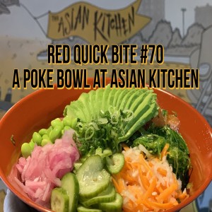 RED Quick Bite #70: A Poke Bowl at Asian Kitchen in Tampa