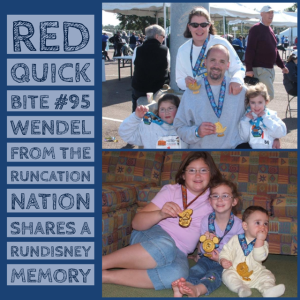 RED Quick Bite #95 Wendel from the Runcation Nation Shares a RunDisney Memory