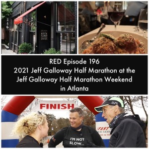 RED Episode 196: 2021 Half Marathon at the Jeff Galloway Half Marathon Weekend in Atlanta