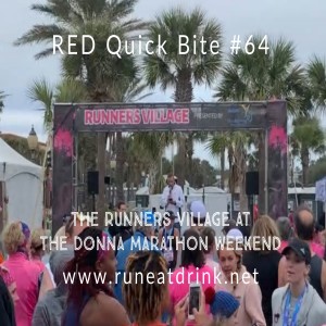 RED Quick Bite #64: The Runners Village at The Donna Marathon Weekend