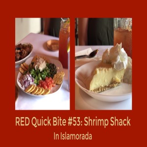 RED Quick Bite #53:  Islamorada Shrimp Shack