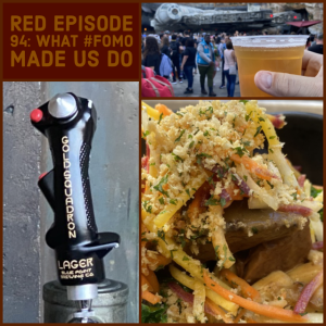 RED Episode #94: What #FOMO Made Us Do