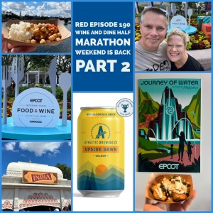 RED Episode 190: Wine and Dine Half Marathon Weekend is Back Part 2