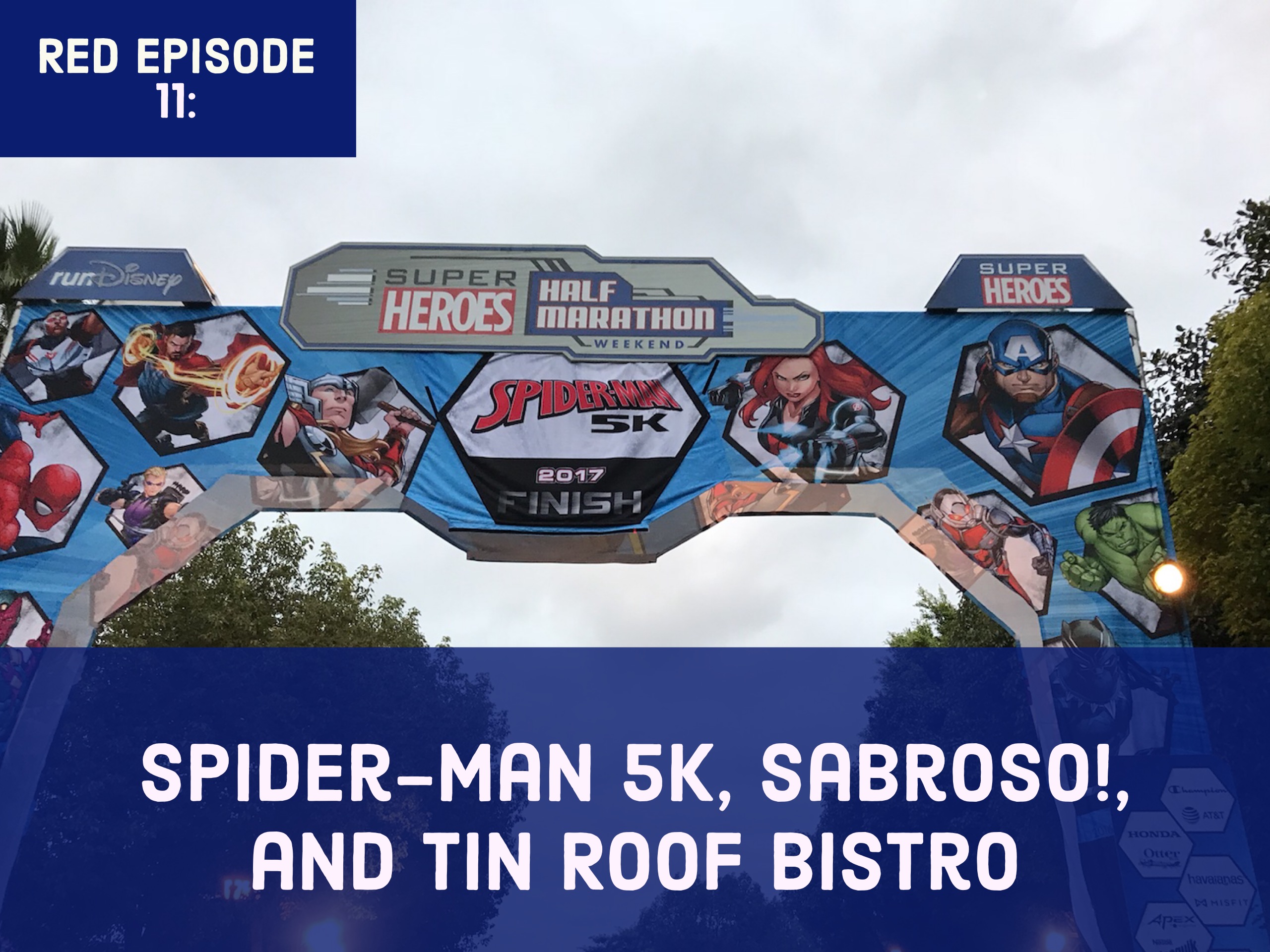 RED Episode #11: Spider-Man 5K, Sabroso!, and Tin Roof Bistro