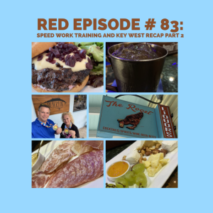 RED Episode # 83: Speed Work Training and Key West Recap Part 2