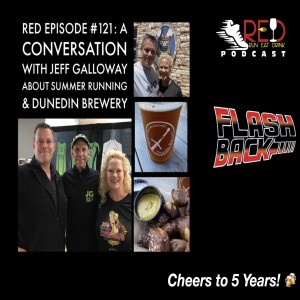 5th Anniversary Flashback RED Episode #121: A Conversation with Jeff Galloway About Summer Running & Dunedin Brewery