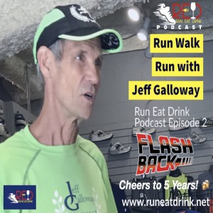 5th Anniversary Flashback RED Episode 4: Run Walk Run with Jeff Galloway