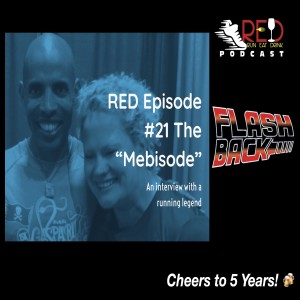 5th Anniversary Flashback RED Episode #21 The Mebisode