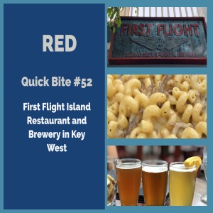 RED Quick Bite #52: First Flight Island Restaurant and Brewery in Key West