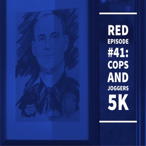RED Episode #41:  Cops and Joggers 5K in Fort Myers