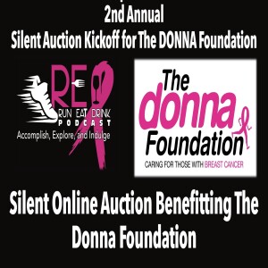 RED Episode 273  The 2nd Annual 2024 Online Auction for The DONNA Foundation Begins!