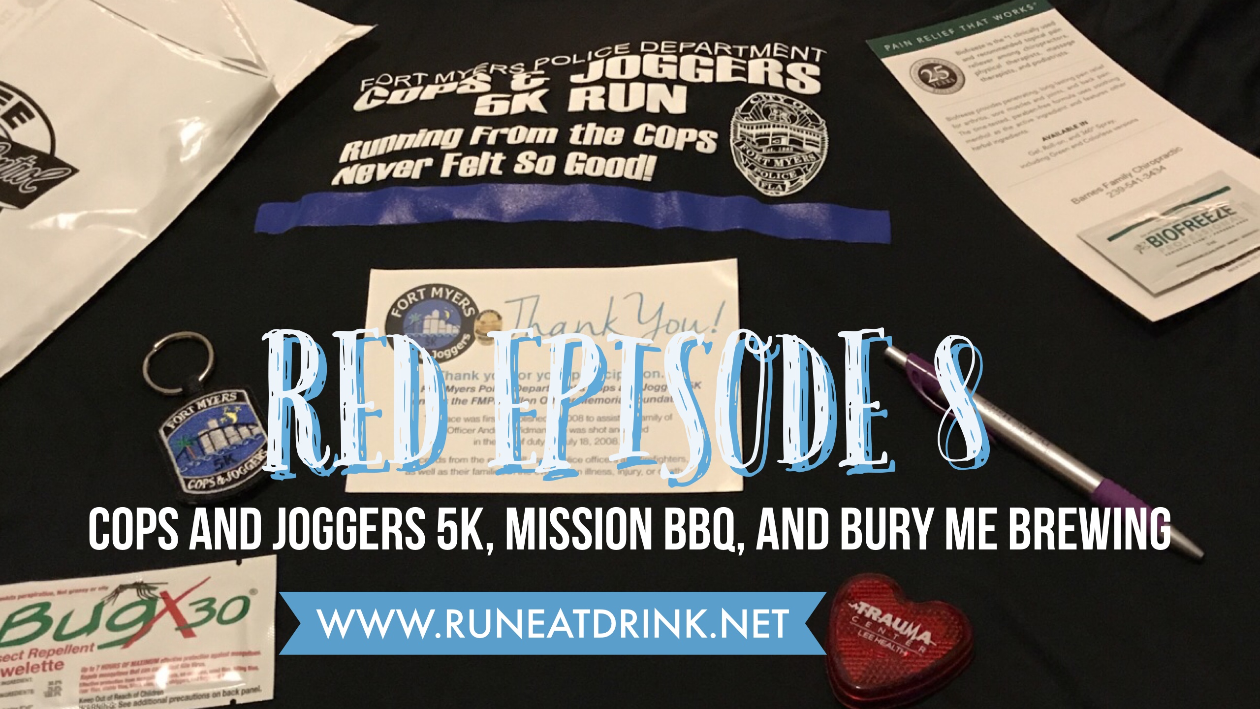 RED Episode 8:  FMPD Cops and Joggers 5K, Mission BBQ, and Bury Me Brewing