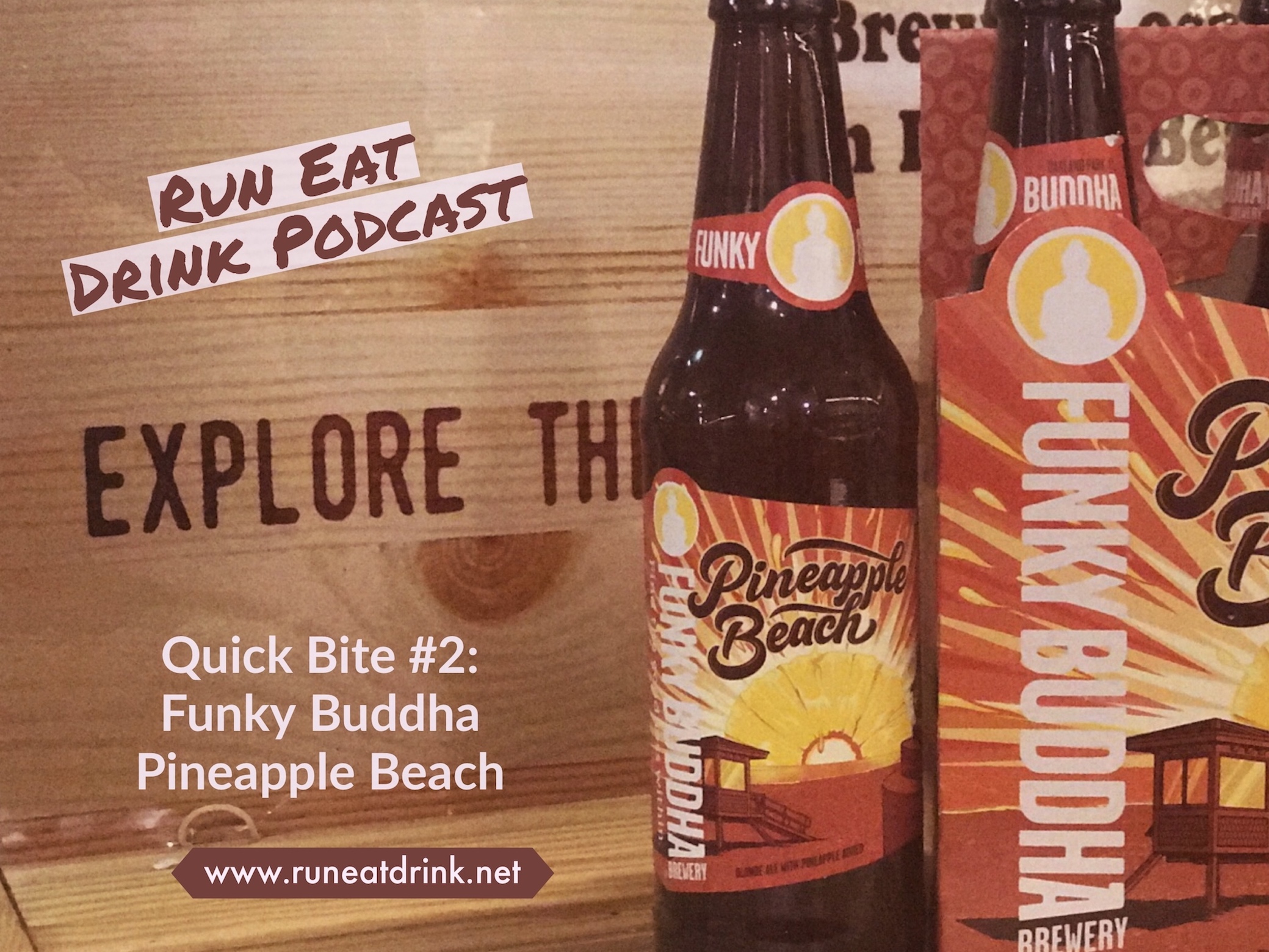 RED Quick Bite # 2: Funky Buddha Pineapple Beach