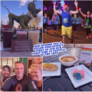 RED Episode 203: A Fellow Podcaster’s First 5K and our first time at Festival of the Arts