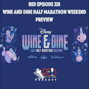 RED Episode 228 Wine and Dine Half Marathon Weekend Preview
