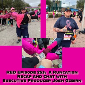 RED Episode 253:  A Runcation Recap and Chat with Executive Producer Josh Ozbirn