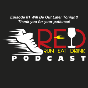 RED Episode Preview:  Episode 81 Will Be Out Later Tonight