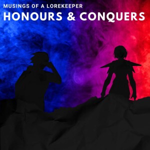 Honours and Conquers