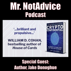 CRYPTO is a SCAM w/Special Guest: Jake Donoghue