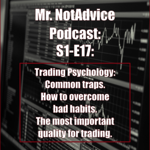 Trading Psychology: How to think your way to becoming a better trade.