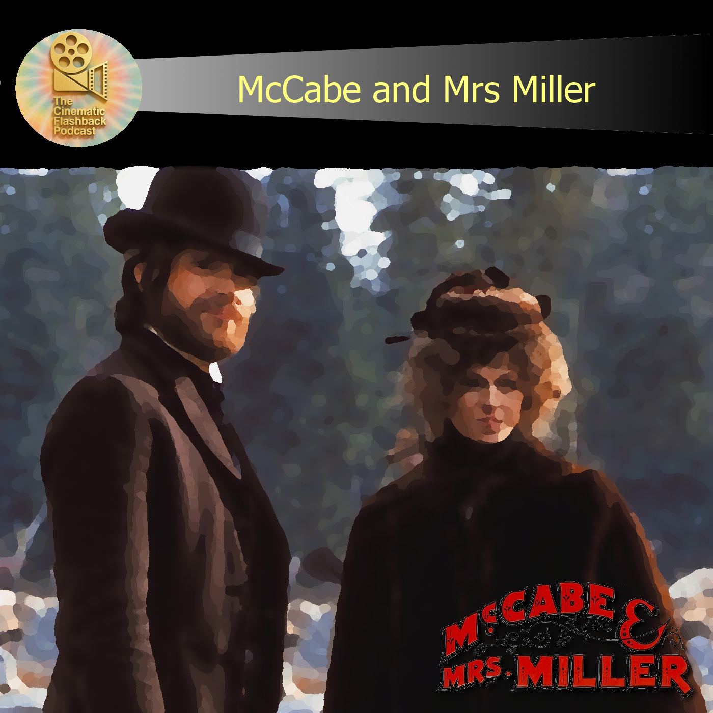 Cinematic Flashback: McCabe And Mrs Miller