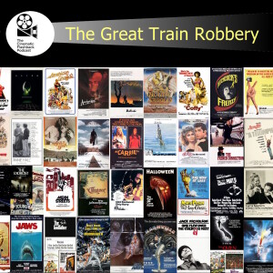 Cinematic Flashback: The Great Train Robbery