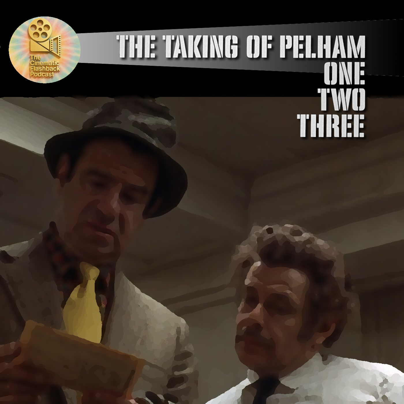 The Taking of Pelham One Two Three (1974) - Joseph Sargent - Cinematic Flashback Podcast The Taking of Pelham One Two Three (1974) - Joseph Sargent - Cinematic Flashback Podcast