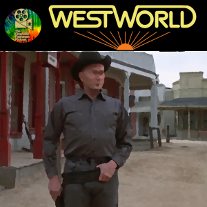 Cinematic Flashback: Westworld