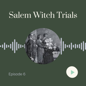 Sheela Na Gig Episode 6: The Salem Witch Trials