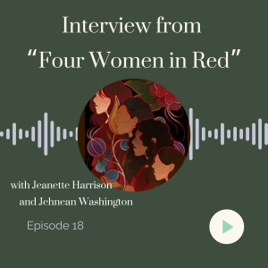 4 Women In Red / An interview with Jeanette Harrison and Jehnean Washington