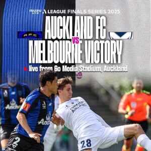 Isuzu UTE A-League Semi-Final (Leg 2) | Auckland FC vs Melbourne Victory