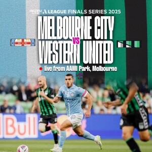 Isuzu UTE A-League Semi Final (2nd Leg) | Melbourne City vs Western United