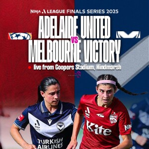 Ninja A-League Semi Final (1st Leg) | Adelaide United vs Melbourne Victory