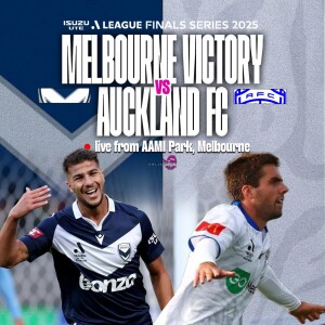 Isuzu UTE A-League Semi-Final (1st Leg) | Melbourne Victory vs Auckland FC