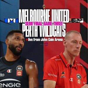 NBL Playoffs Game 3 | Melbourne United vs Perth Wildcats