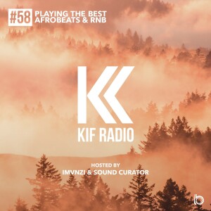 KIF Radio Episode #58