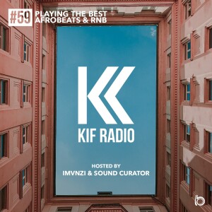 KIF Radio Episode #59