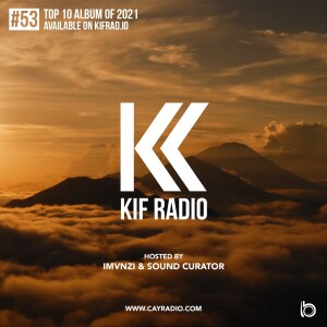 KIF Radio Episode #53