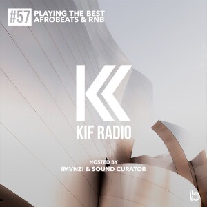 KIF Radio Episode #57