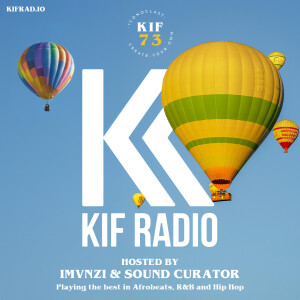 KIF #73 DJ Set | Music from Odeal, Saint Levant, Oscar #Worldpeace, Kwamz, Ghetts