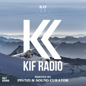 KIF #71 on MET Radio 1080AM in Toronto | Saturdays 6pm EST