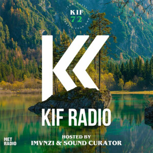 KIF #72 on MET RADIO | 1080AM in Toronto | Saturdays 6pm EST